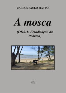 A Mosca: (ODS-1: Erradicação da Pobreza) em PDF